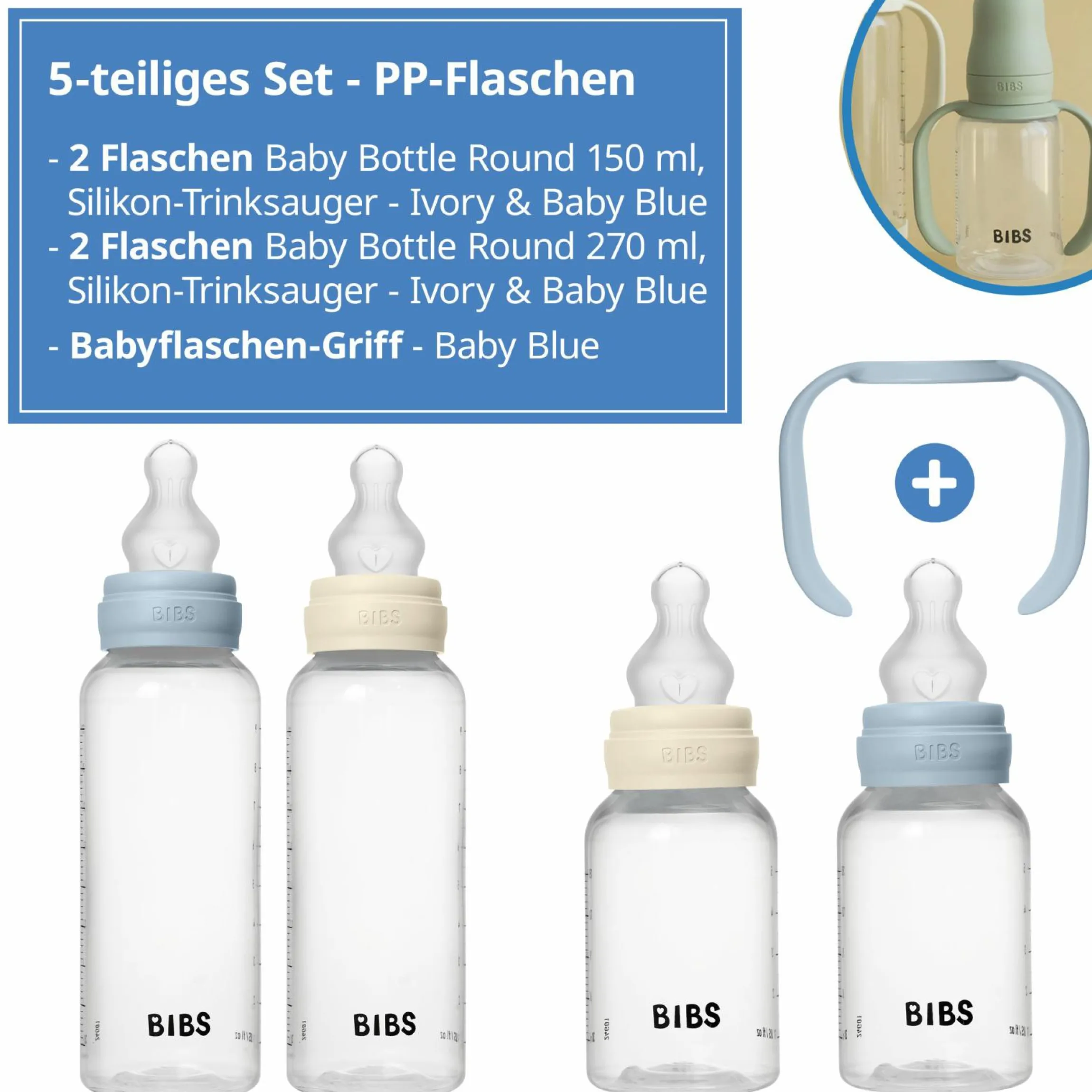 PP-Flasche 4er Pack mit Griff Baby Bottle Round 150 ml & 270 ml + Silikon-Trinksauger + Baby Bottle Handle - Ivory / Baby Blue